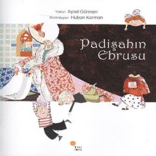Esranın Dünyası Padişahın Ebrusu