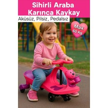 Toha Karınca Kaykay Sihirli Araba – Swing Car Pedalsız, Aküsüz, Pilsiz 3 Tekerlekli Çocuk Aracı