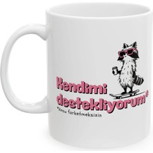 Ivart Kendimi Destekliyorum Konu Farketmeksizin Baskılı Porselen Kupa-Hediye-Standart Kupa