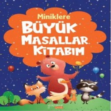 Esranın Dünyası Miniklere Büyük Masallar Kitabım