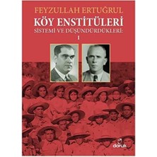 Nacario Köy Enstitüleri Sistemi ve Düşündürdükleri I