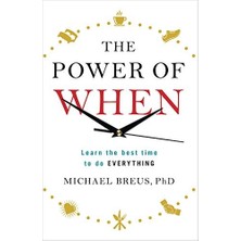 Nacario The Power Of When: Learn The Best Time To Do Everything