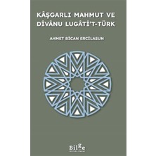 Nacario Kaşgarlı Mahmut ve Divanu Lugati't-Türk