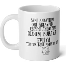 Ivart Seni Anlıyorum Oldum Buraya Evliya  Baskılı  Beyaz Porselen Kupa Bardak-Karadeniz-Trabzon-Şive