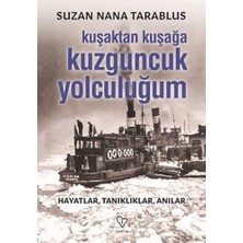 Nacario Kuşaktan Kuşağa Kuzguncuk Yolculuğum: Hayatlar, Tanıklıklar, Anılar