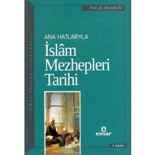 Nacario Anahatlarıyla Islam Mezhepleri Tarihi