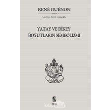 Nacario Yatay ve Dikey Boyutların Sembolizmi