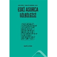 Nacario Eski Asurca Dilbilgisi - Kültepe Tabletlerinin Dili