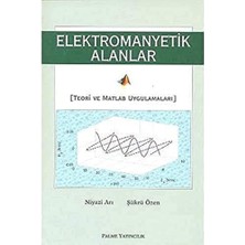 Nacario Elektromanyetik Alanlar: Teori ve Matlab Uygulamaları