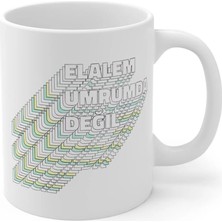 Ivart Elalem Umrumda Değil Baskılı Premium Beyaz Porselen Kupa Bardak