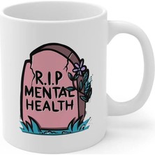 Ivart Rip Mental Health Baskılı Premium Beyaz Porselen Kupa Bardak
