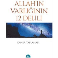 Nacario Allah'ın Varlığının 12 Delili