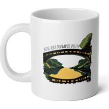 Ivart Bizde Aşka Sevdaluk Derler Tasarım Baskılı Premium Beyaz Porselen Kupa Bardak-Karadeniz-Trabzon-Şive