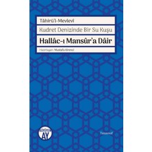 Nacario Hallac-I Mansur’a Dair: Kudret Denizinde Bir Su Kuşu