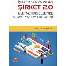 Nacario Işletme 4.0 Kapsamında Şirket 2.0: Işletme Süreçlerinde Sosyal Yazılım Kullanımı