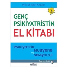 Nacario Genç Psikiyatristin El Kitabı: Psikiyatrik Muayene ve Semiyoloji