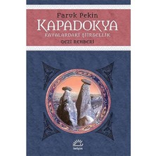 Nacario Kapadokya: Kayalardaki Şiirsellik - Gezi Rehberi