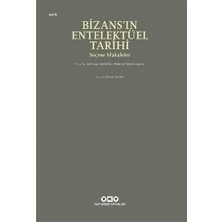 Nacario Bizans’ın Entelektüel Tarihi – Seçme Makaleler