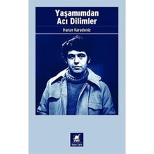 Nacario Yaşamımdan Acı Dilimler