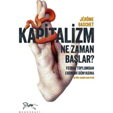 Nacario Kapitalizm Ne Zaman Başlar ?: Feodal Toplumdan Ekonomi Dünyasına