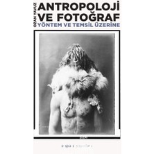 Nacario Antropoloji ve Fotoğraf: Yöntem ve Temsil Üzerine