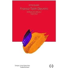 Nacario Fransız Tarih Devrimi: Annales Okulu (1929 - 2014)