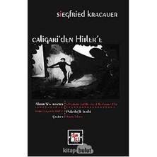 Nacario Caligari’den Hitler’e: Alman Sinemasının Psikolojik Tarihi