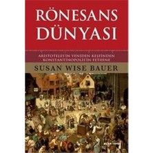 Nacario Rönesans Dünyası: Aristotales'in Yeniden Keşfinden Konstantinopolis'in Fethine (Ciltli)