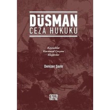 Nacario Düşman Ceza Hukuku: Kaynaklar - Kuramsal Çerçeve - Eleştiriler