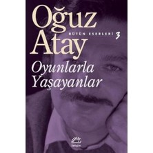 Nacario Oyunlarla Yaşayanlar: Bütün Eserleri 3