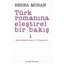 Nacario Türk Romanına Eleştirel Bir Bakış 1 Ahmet Mithat'tan Ahmet Hamdi Tanpınar'a