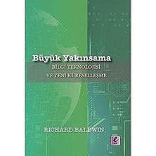 Nacario Büyük Yakınsama: Bilgi Teknolojisi ve Yeni Küreselleşme