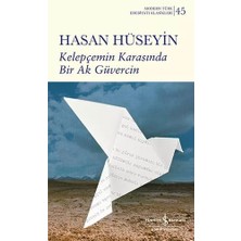 Nacario Kelepçemin Karasında Bir Ak Güvercin