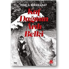 Nacario Kaf Dağının Ardı Belki