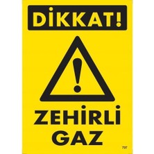 Mestore Dikkat Zehirli Gaz Uyarı Levhası 25X35 KOD:797 - 9996670623773