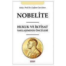 Nacario Nobelite: Hukuk ve Iktisat Yaklaşımının Öncüleri
