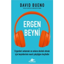 Nacario Ergen Beyni: Ergenleri Anlamak ve Onlara Destek Olmak Için Beyinlerinin Nasıl Çalıştığını Keşfedin