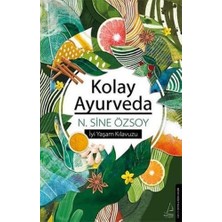 Nacario Kolay Ayurveda: Iyi Yaşam Kılavuzu