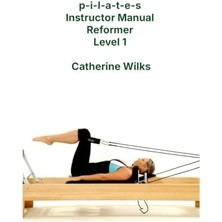 Nacario P-I-L-A-T-E-S Instructor Manual Reformer Level 1