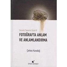 Nacario Görüntü Tasarımı Dizisi 3 Fotoğrafta Anlam ve Anlamlandırma Ciltli