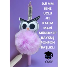 Seyfi Kırtasiye 0.5 mm Iğne Uçlu Jel Tükenmez Kalem Mavi Mürekkep Baykuş Ponpon Başlıklı