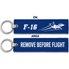 F-16 Savaş Jeti Temalı Mavi Nakışlı Anahtarlık - Remove Before Flight 12X3 cm