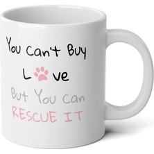 Ivart Sevgiyi Satın Alamazsınız Ama Kediyi  Kurtarabilirsiniz Baskılı Premium Porselen Kupa Bardak-Motto