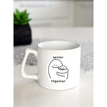 Ivart Better Together Baskılı Porselen Kulplu Lüks Kupa Bardak-Nescafe&latte Fincanı-Motto