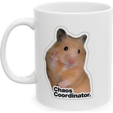 Ivart Hamster-Chaos Coordinator-Kaos Koordinatörü Baskılı Porselen Standart Kupa Bardak-Hediye-Nah