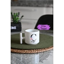 Ivart Kişiye Özel Ç Harf ve Isim Baskılı Premium Porselen T Kulplu Kupa Bardak-Nescafe&latte Fincanı-Motto
