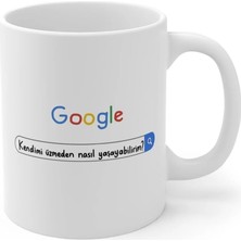 Ivart Kendimi Üzmeden Nasıl Yaşayabilirim Baskılı Premium Porselen Kupa Bardak-Motto