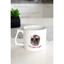 Ivart I Am Just A Girl-Üzgün Hamster-Baskılı Porselen Standart Lüks Kupa Bardak-Hediye-Nah