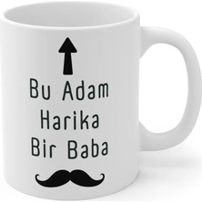 Ivart Bu Adam Harika Bir Baba Baskılı Premium Porselen Kupa Bardak-Babalar Günü Hediyesi