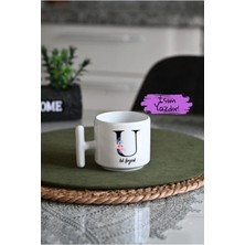 Ivart Kişiye Özel U Harf ve Isim Baskılı Premium Porselen T Kulplu Kupa Bardak-Nescafe&latte Fincanı-Motto